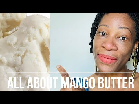 MANGO-BUTTER-What-you-need-to-know