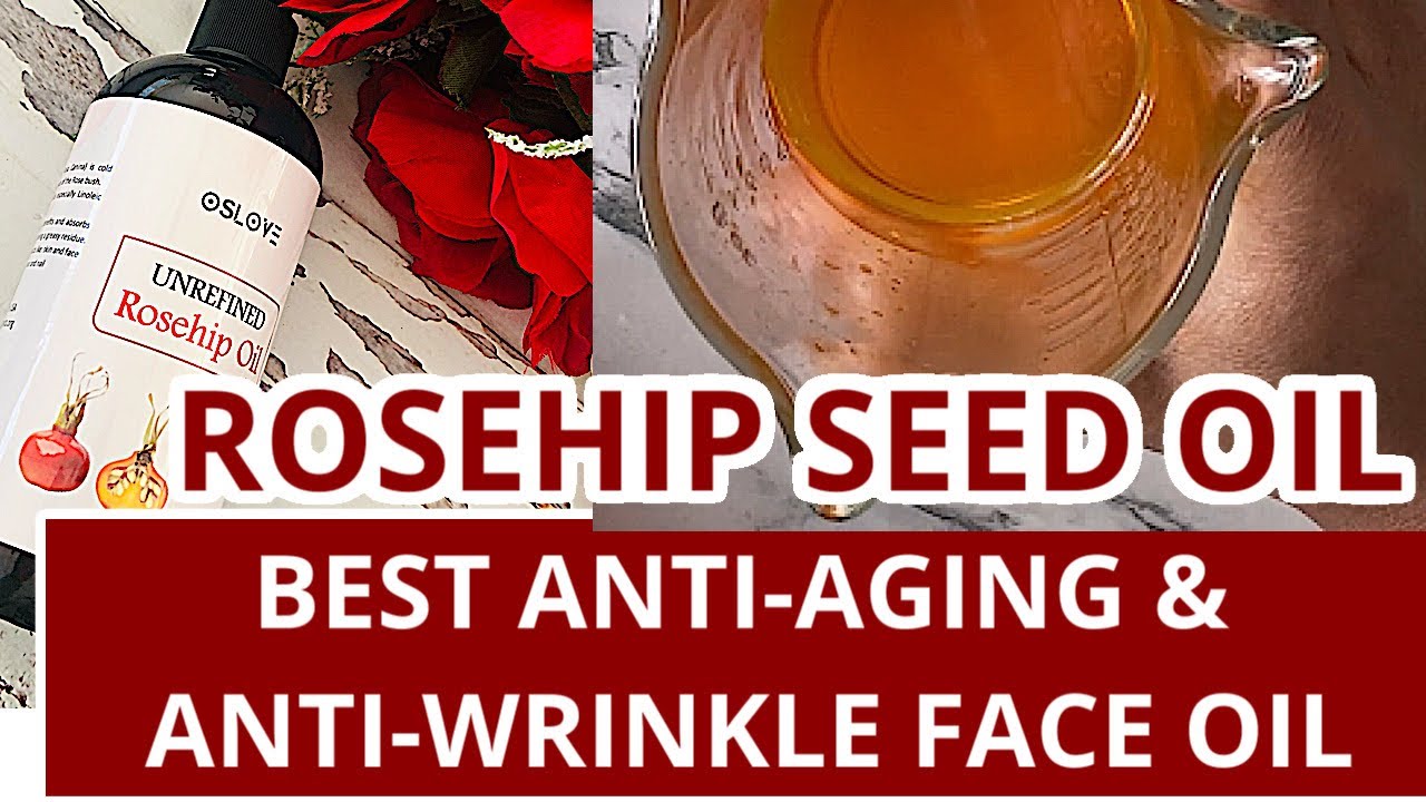 Rosehip-seed-oil-What-you-need-to-know